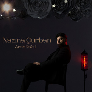 Araz Rafail - Nazına Qurban