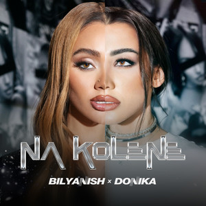 Bilyanish - Na Kolene ft Donika