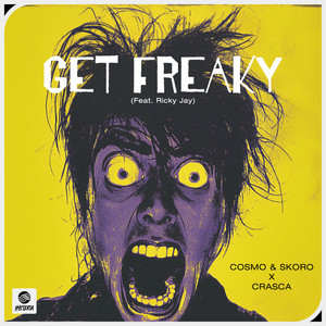 Cosmo & Skoro - Get Freaky (Feat. Ricky Jay) ft Crasca & Ricky Jay