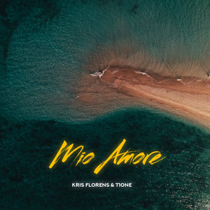 Kris Florens - Mio Amore ft T1One