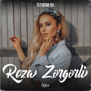 İstədim 05 - Roza Zərgərli