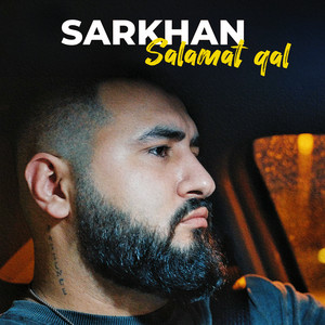 Sarkhan - Salamat Qal