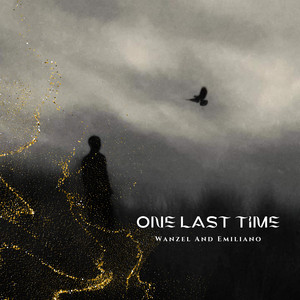 Wanzel - One Last Time ft Emiliano