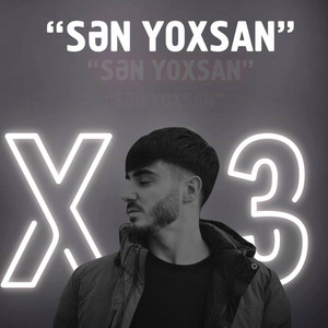 Sən Yoxsan - X13Əhram